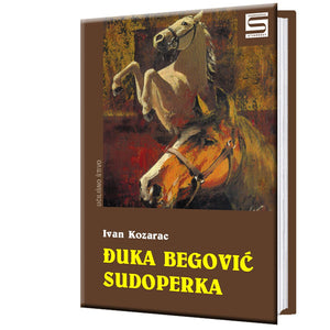 Đuka Begović, Sudoperka - Ivan Kozarac