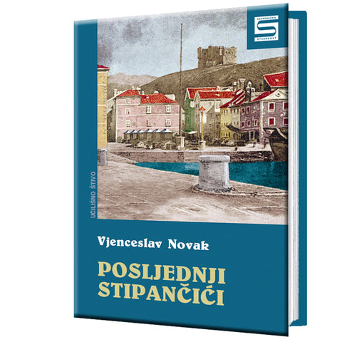Posljednji Stipančići - Vjenceslav Novak
