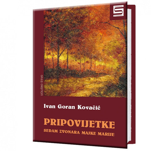 Pripovijetke, Sedam zvonara majke Marije - Ivan Goran Kovačić